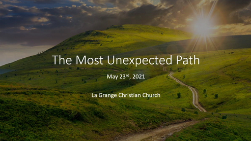 The Most Unexpected Path - May 23rd